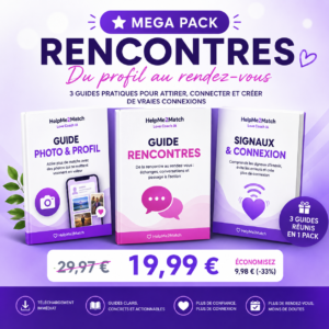 Mega Pack Rencontres HelpMe2Match avec 3 guides : Photo & Profil, Rencontres et Signaux & Connexion