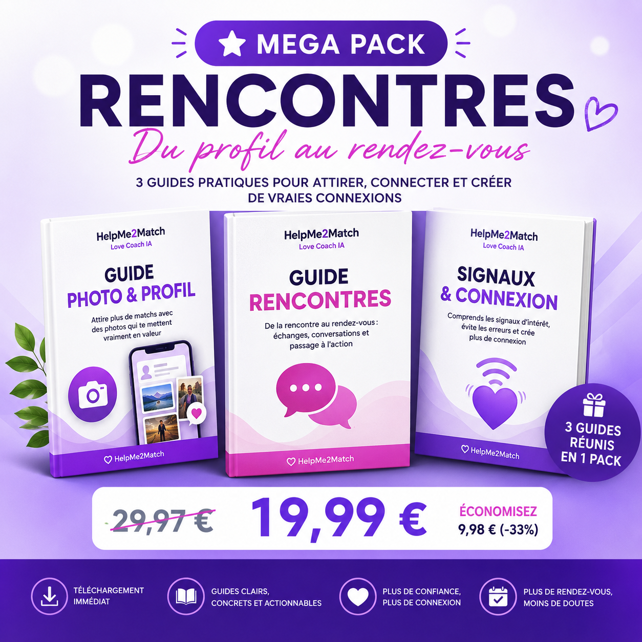 Mega Pack Rencontres HelpMe2Match avec 3 guides : Photo & Profil, Rencontres et Signaux & Connexion